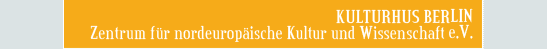 Kulturhus Berlin - Zentrum für nordeuropäische Kultur und Wissenschaft e.V.